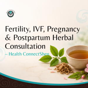 Fertility, IVF, Pregnancy & Postpartum Herbal Consultation